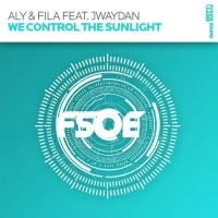 Aly & Fila — We Control The Sunlight