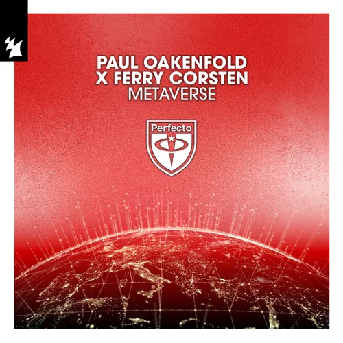 Ferry Corsten & Paul Oakenfold — Metaverse