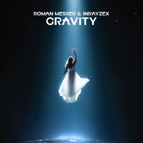 Roman Messer & Inrayzex — Gravity