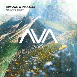 Natures Bloom, Aimoon & Inrayzex