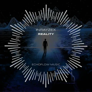 Inrayzex — Reality