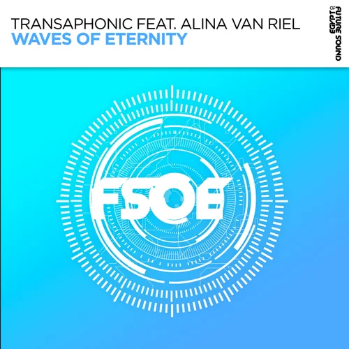 Transaphonic, Alina van Riel — Waves of Eternity